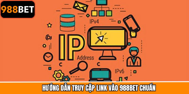 Quy trình đăng nhập qua link vào 988BET